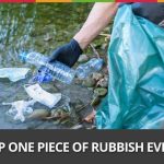 Week 36 :Pick Up One Piece Of Rubbish Everyday