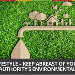 Week 42 :Lifestyle – Keep Abreast Of Your Local Authority’s Environmental Plans
