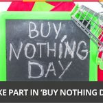 Week 46: Take Part In ‘Buy Nothing Day’